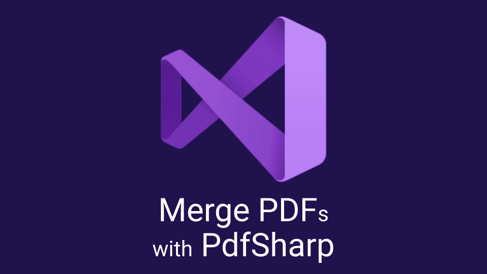 [C#] PdfSharp で複数の PDF ファイルを結合する (.NET Framework)