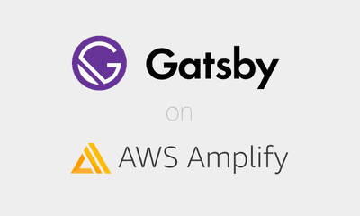Gatsby のブログを AWS Amplify でホスティングする