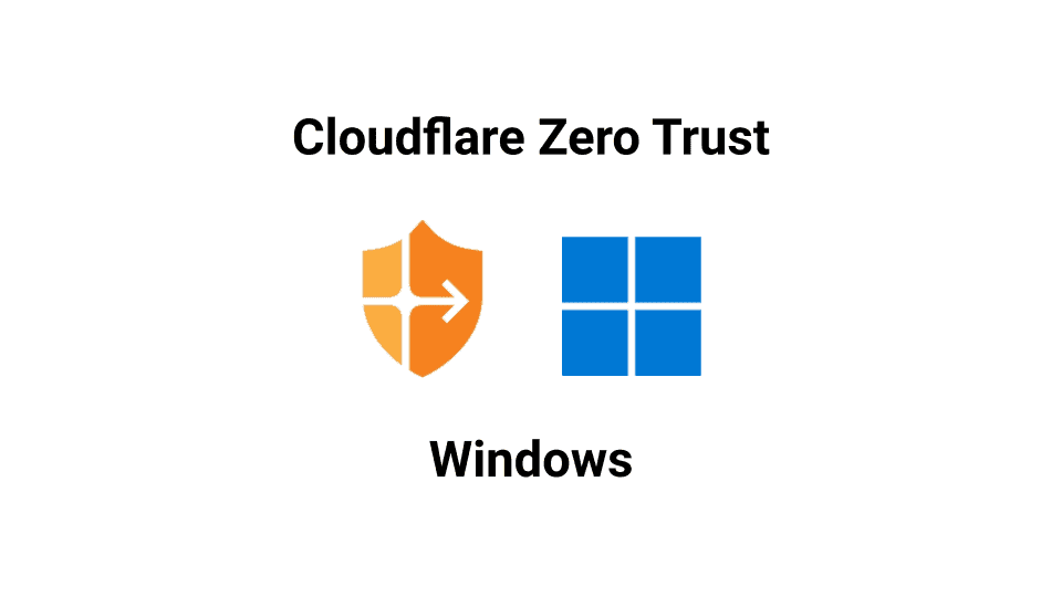 [Cloudflare Zero Trust] Windows の Google Drive や Git を使えるように�する