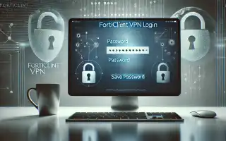 FortiClient VPN で SSL VPN 接続時にパスワードを保存する方法