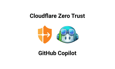 [Cloudflare Zero Trust] GitHub Copilot を使えるようにファイアウォールポリシーを設定する